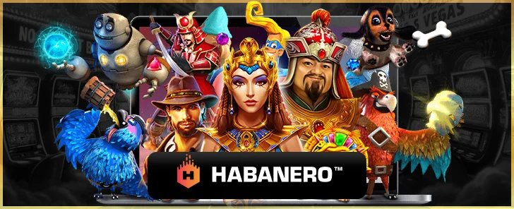 ค่าย Habanero ที่มาพร้อมกับเกมที่ทันสมัยกว่าทุกค่าย